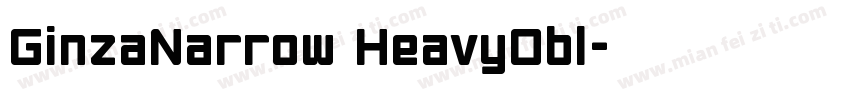 GinzaNarrow HeavyObl字体转换